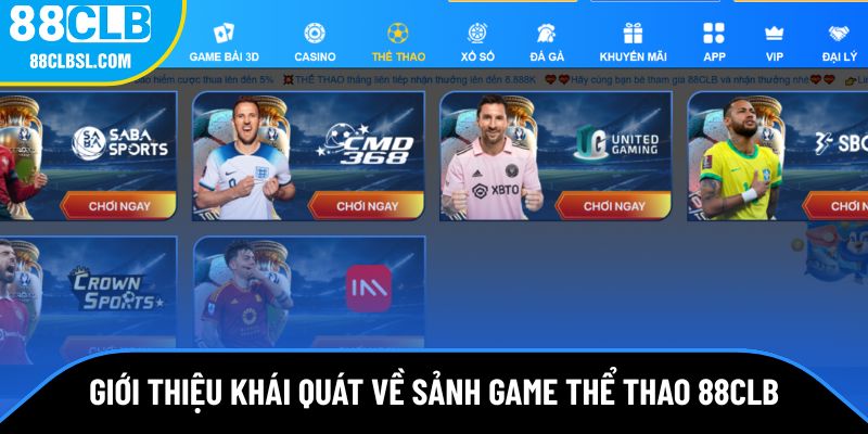 Giới thiệu nhanh về sảnh game thể thao 88CLB Giới thiệu nhanh về sảnh game thể thao 88CLB