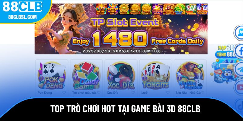 Top game hot tại game bài 3D 88CLB Top game hot tại game bài 3D 88CLB
