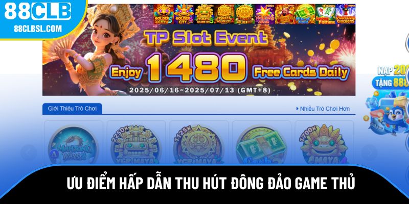 Điểm mạnh hấp dẫn thu hút đông đảo game thủ Điểm mạnh hấp dẫn thu hút đông đảo game thủ